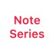 Note Series